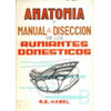 ANATOMIA Y MANUAL DE DISECCION DE LOS RUMIANTES DOMESTICOS