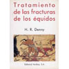 TRATAMIENTO DE LAS FRACTURAS DE LOS EQUIDOS