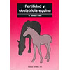 FERTILIDAD Y OBSTETRICIA EQUINA