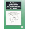 FERTILIDAD Y OBSTETRICIA DEL GANADO VACUNO