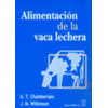 ALIMENTACION DE LA VACA LECHERA
