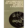 ENFERMEDADES DE LOS PAJAROS DE JAULA y PAJARERA
