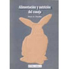 ALIMENTACION Y NUTRICION DEL CONEJO
