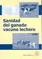 SANIDAD DEL GANADO VACUNO LECHERO 